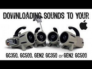 Loading Sounds on your GC350 or GC500 Via Mac