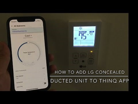 Add LG Concealed Ducted Mini-Split Unit to ThinQ App