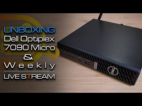 Dell Optiplex 7090 Micro Unboxing Livestream
