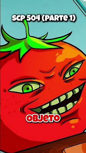 THIS TOMATO CAN DESTROY YOU | SCP-504 - THE CRITICAL TOMATO 💀