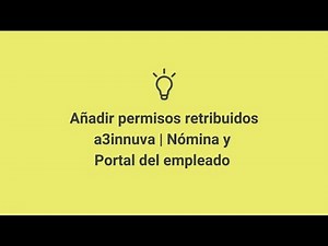Añadir permisos retribuidos en a3innuva | Nómina y Portal del empleado