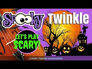 Spooky Twinkle 🎻 Violin Tutorial 👻 How to Create Spooky Violin Songs🎃
