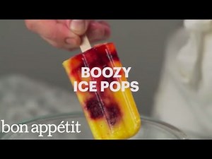 How to Make Boozy Ice Pops | Bon Appétit