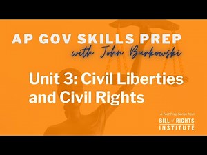 AP Government Skills with John Burkowski #8 | Unit 3: Civil Liberties & Civil Rights (Digital Exam)
