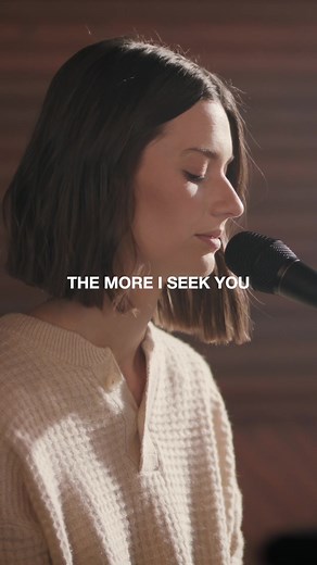 The More I Seek You (Chapel Sessions) ft. Jessie Harris