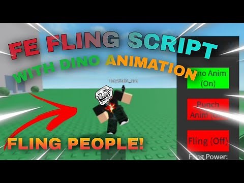 Roblox FE Fling Script With Dino Animation! | Best Fling Script! 🔥OP🔥