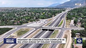 Video: Highway 89 construction complete in no. Utah ahead of holiday weekend - KSLTV.com