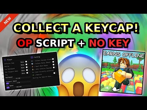 *NEW* Collect a Keycap! OP Script ( AUTO COLLECT MONEY, AUTO COLLECT KEYCAPS, BEST EQUIP ) 2026