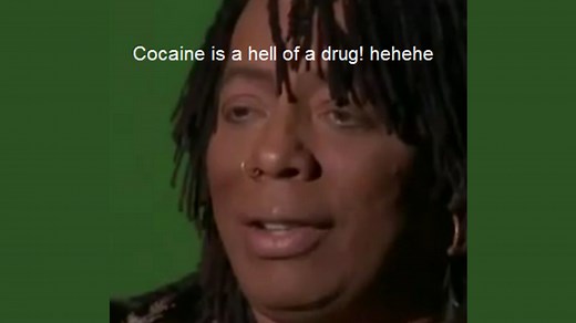 Cocaine Is A Hell Of A Drug | Know Your Meme