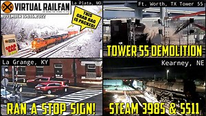 Tower 55 Demolition, Steam 3985 & 5511, Car runs a Stop Sign, Power Moves, MOW & MORE! 11/15&16/22 Please, please, please, don’t miss this Grab Bag! Yes, it’s one of those that has it all! | Virtual Railfan