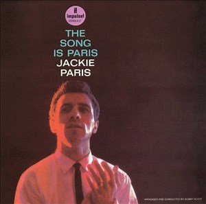 Jackie Paris - The Song Is Paris