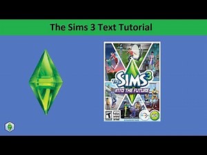 The Sims 3 Text Tutorial: Into the Future expansion pack