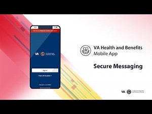 Secure Messaging: VA Health and Benefits Mobile App