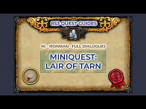 RS3: Lair of Tarn Miniquest Guide | 4K | Ironman