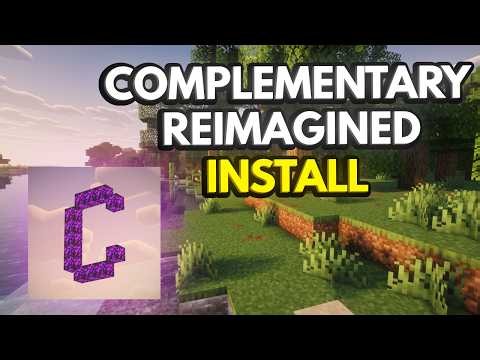 How to Install Complementary Shaders in Minecraft