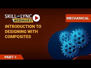Introduction to Designing with Composites (Part - 1) | Mechanical Workshop