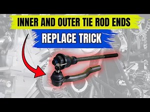 How to Change Inner and Outer Tie Rod Ends Step by Step Tutorial!
