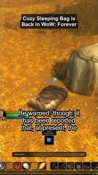 Cozy Sleeping Bag is Back in WoW: Forever