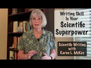 Writing Skill Is Your Scientific Superpower