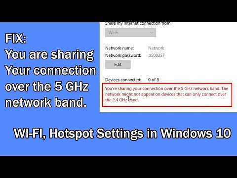 FIX: You are sharing your connection over the 5 GHz network band in Windows 10 | Unlimited Solutions