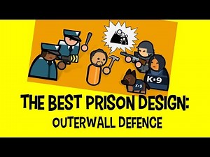 Prison Architect: The best prison layout: Outerwall defence Design