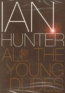 Ian Hunter - All The Young Dudes