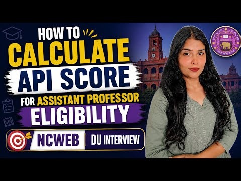 How to Calculate API Score || How to Fill API Performa || DU Interview #ncweb #api