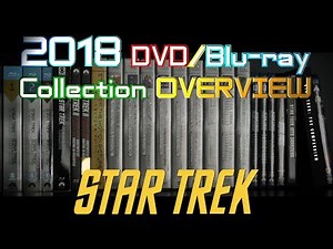 2018 DVD/Blu-ray Collection Overview 25 - Star Trek