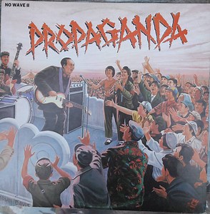 Various - Propaganda - No Wave II