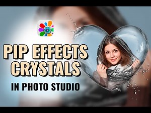 PIP Camera Effects Crystals| Photo Editor | Photo Studio