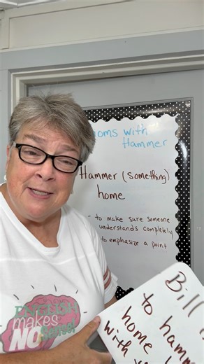 23K views · 1.1K reactions | Improve your fluency with this new idiom with hammer! #english #speakenglish #learnenglish #ingles #languagelearning #teacher | English Makes No Sense | Facebook