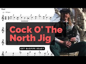 Cock O' the North (Jig) - A Fiddle tune on the Scottish Smallpipes