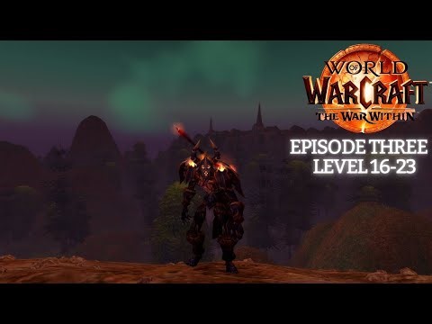 War Within Warrior Adventure – Let’s Play WoW (Ep 3)