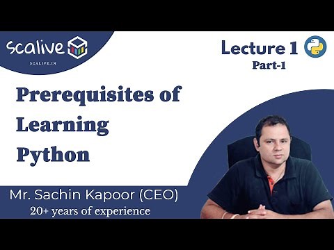 Lecture 1-1 || Prerequisites of learning Python - SCALive