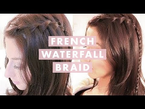 How To: French Waterfall Braid