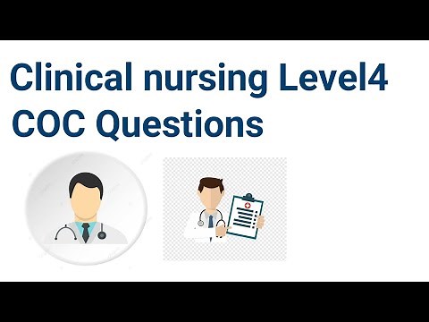 የ Clinical nursing level 4 COC ጥያቄዎች nursing COC level 4 question