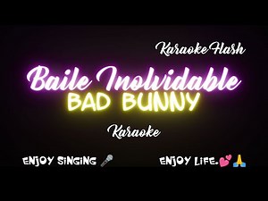 Baile Inolvidable by Bad Bunny (Karaoke version) (Karaoke with Lyrics)