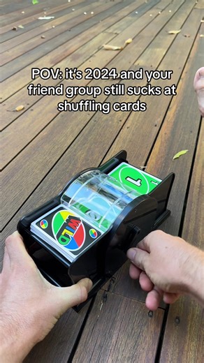 2024 and none of your friends can shuffle cards..