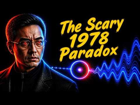 The Scary 1978 Paradox That Broke Time