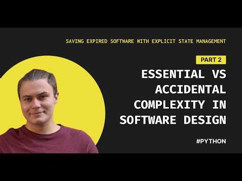 Essential vs accidental complexity in software design