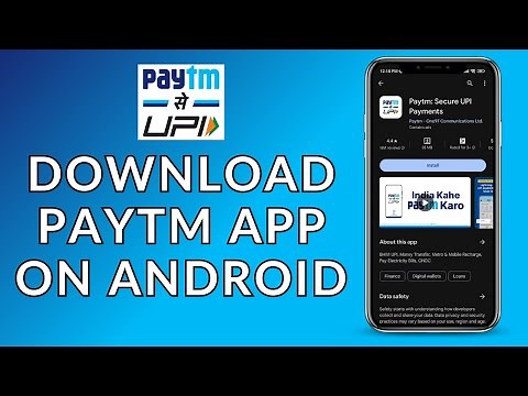 Install PayTM App: How to Download PayTM App on Your Android Phone?