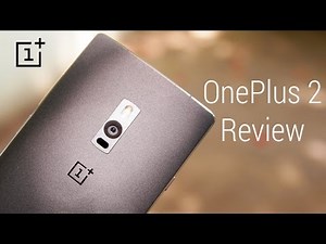 OnePlus 2 Review - Worth the Wait?