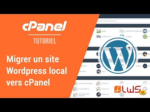 Migrer un site Wordpress en local vers un hébergement web cPanel pour une mise en ligne