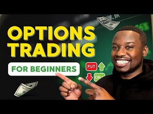 Options Trading For Beginners (The ULTIMATE In-Depth Guide)