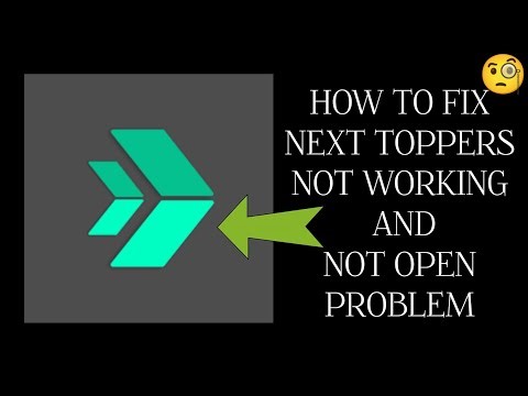 How To Fix "Next Toppers" App Not Working Problem|| "Next Toppers" App Not Open Problem