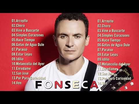 Fonseca Exitos Mix - Las mejores canciones de Fonseca