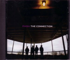 Phish - The Connection