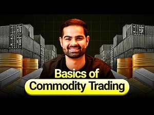 Commodity Trading for Beginners | Everything you need to know !