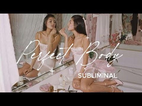 Perfect Body Subliminal ✨ - Psychological conditioning