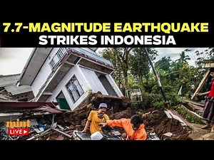 LIVE: Massive 7.7 Earthquake Strikes Indonesia | Tsunami Warning Issued | Indonesia Earthquake Today